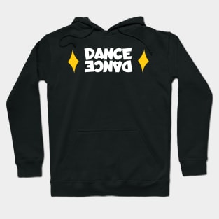 Dance dance Hoodie